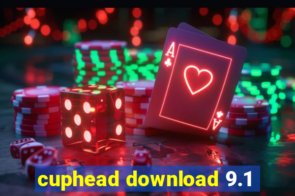 cuphead download 9.1